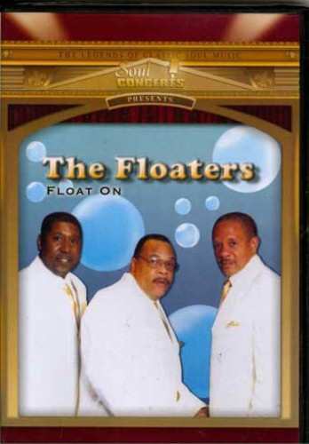 Album The Floaters: Float On: Live In Concert