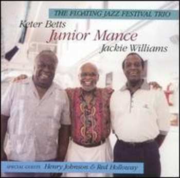 Album Junior Mance: The Floating Jazz Festival Trio 1997