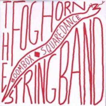 Album Foghorn Stringband: Boombox Squaredance