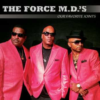 Album Force MD's: Our Favorite Joints