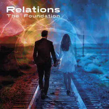 The Foundation: Relations