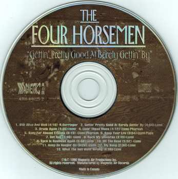 CD The Four Horsemen: Gettin' Pretty Good... At Barely Gettin' By...