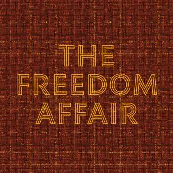 CD The Freedom Affair: The Freedom Affair DIGI