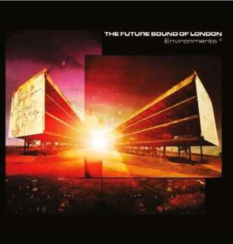 Album The Future Sound Of London: Environments 4
