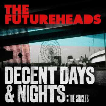 2LP The Futureheads: Decent Days & Nights: The Singles (transp. Red)
