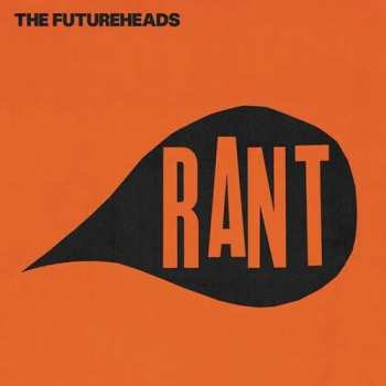 Album The Futureheads: Rant