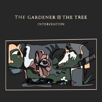 Album The Gardener And The Tree: Intervention