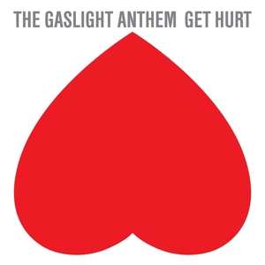 LP The Gaslight Anthem: Get Hurt