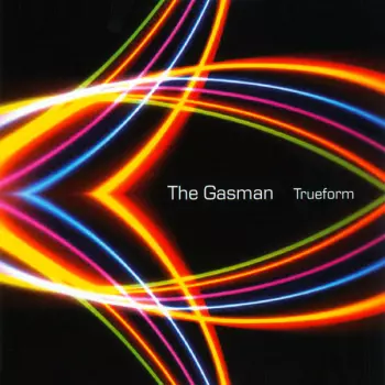 The Gasman: Trueform