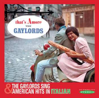 Album The Gaylords: That's Amore & Sing American Hits In Italian