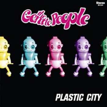 Album The Gentle People: Plastic City