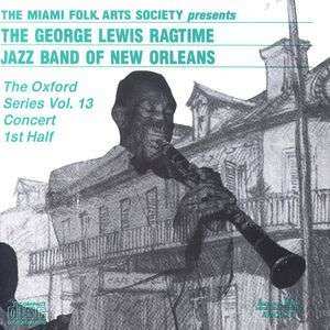 CD George Lewis' Ragtime Band: The Oxford Series Vol. 13 Concert 1st Half