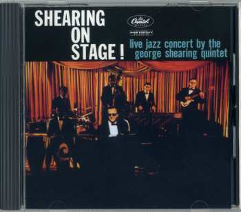 CD The George Shearing Quintet: Shearing On Stage! LTD
