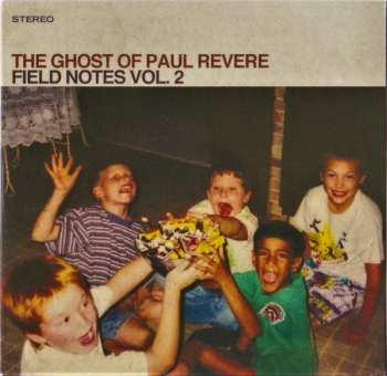 Album The Ghost Of Paul Revere: Field Notes Vol 2
