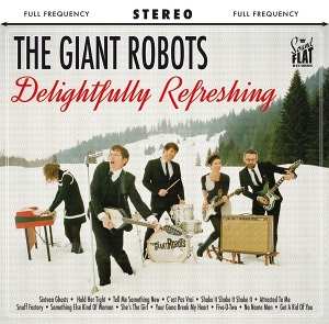 Album The Giant Robots: Delightfully Refreshing