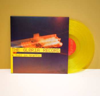 LP The Gloria Record: A Lull In Traffic CLR