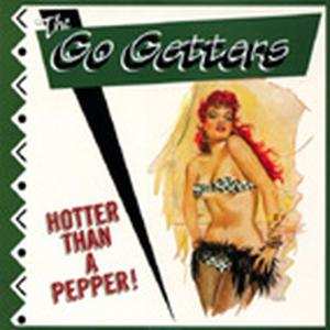 CD The Go Getters: Hotter Than A Pepper