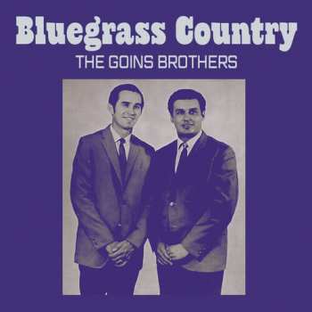Album The Goins Brothers: Bluegrass Country
