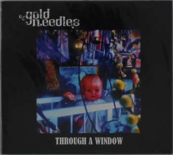 Album The Gold Needles: Through A Window