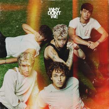 Album Why Don't We: The Good Times and The Bad Ones