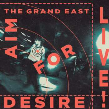 Album The Grand East: Aim For Desire