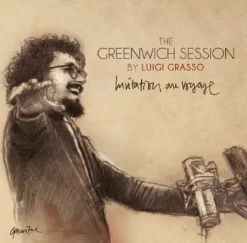 The Greenwich Sessions Invitation au voyage