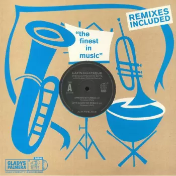 The Guantanamo Boys: Latin Guateque Remixes