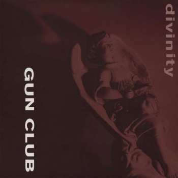 LP The Gun Club: Divinity