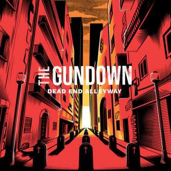 LP The Gundown: Dead End Alleyway CLR