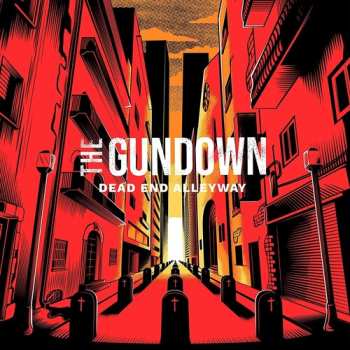 CD The Gundown: Dead End Alleyway