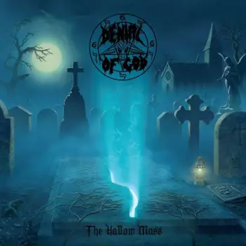 Denial Of God: The Hallow Mass