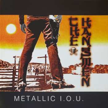Album The Hangmen: Metallic I.O.U. 