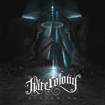 Album The Hate Colony: Ascending