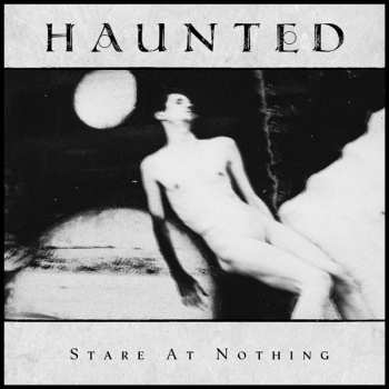 CD Haunted: Stare at Nothing