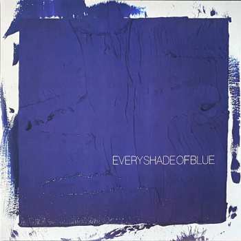2LP The Head And The Heart: Every Shade Of Blue LTD | CLR