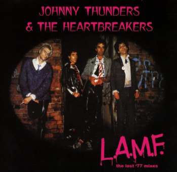 CD The Heartbreakers: L.A.M.F. (The Lost '77 Mixes)