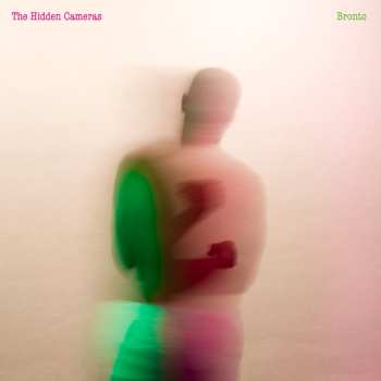 Album The Hidden Cameras: Bronto