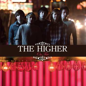 LP The Higher: On Fire LTD | CLR