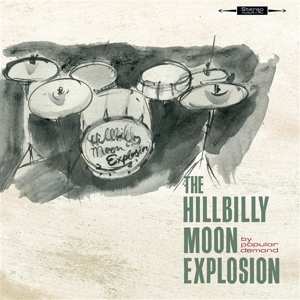 CD The Hillbilly Moon Explosion: By Popular Demand