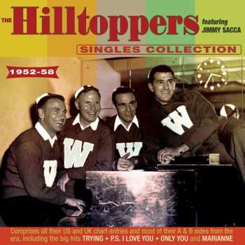 Album The Hilltoppers: Singles Collection 1952-58