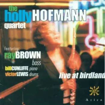The Holly Hofmann Quartet: Live At Birdland