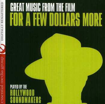 Album The Hollywood Soundmakers: For A Few Dollars More