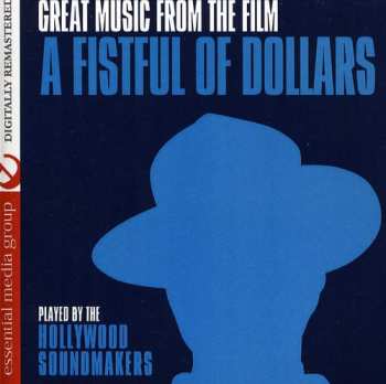 CD The Hollywood Soundmakers: A Fistful Of Dollars