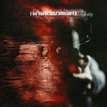 Album The Holocaust Humanity: The Holocaust Humanity