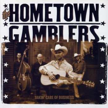 Album The Hometown Gamblers: Takin' Care Of Business