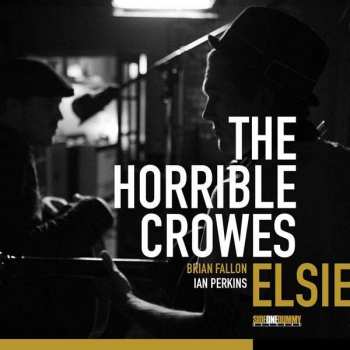 CD The Horrible Crowes: Elsie
