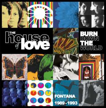 8CD/Dobozkészlet The House Of Love: Burn Down The World - The Fontana Years 1989-1993