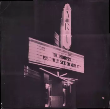 The Humpers: Positively Sick On 4th Street