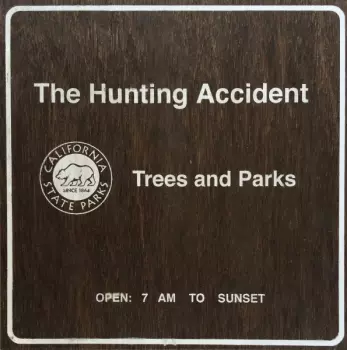 The Hunting Accident: Trees And Parks
