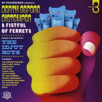 Death Before Distemper * Volume 3 * A Fistful Of Ferrets